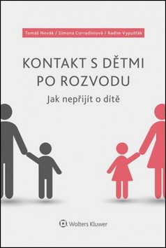 Kontakt s dětmi po rozvodu: Jak nepřijít o dítě