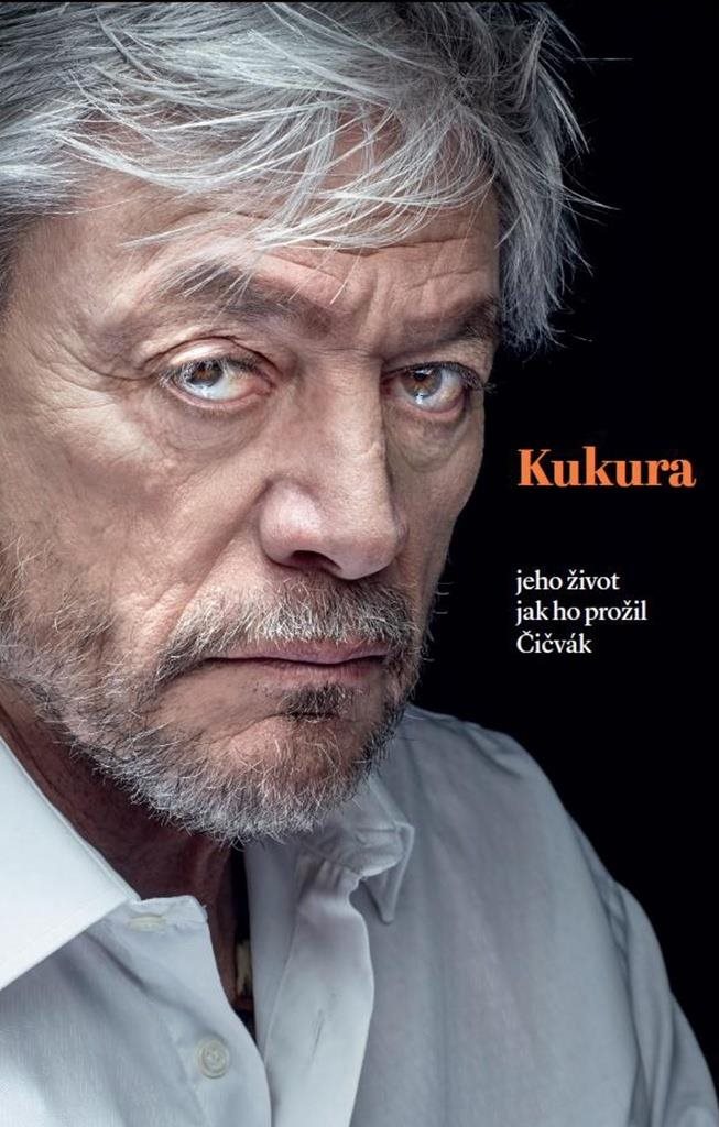 Kukura: jeho život jak ho prožil Čičvák
