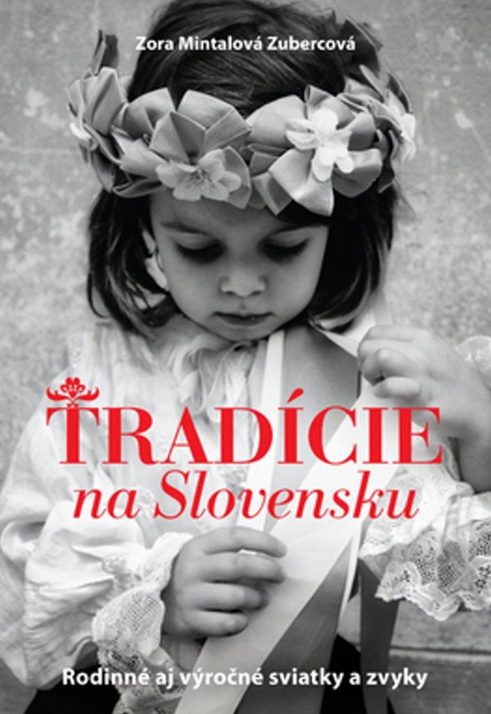 Tradície na Slovensku: Rodinné aj výročné sviatky a zvyky