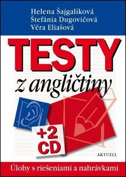Testy z angličtiny: úlohy s riešeniami a nahrávkami + 2CD