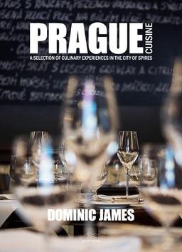 Prague cuisine: A Selection of Culinary Experiences in the City of Spires