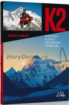 K2: Poslední klenot mé Koruny Himálaje