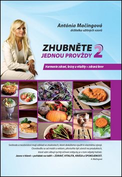 Zhubněte jednou provždy 2: Harmonie zdraví, krásy a vitality=zdravá krev