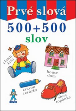 Prvé slová: 500 + 500 slov