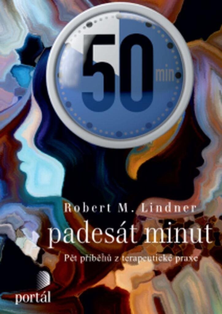 Padesát minut: Pět příběhů z terapeutické praxe