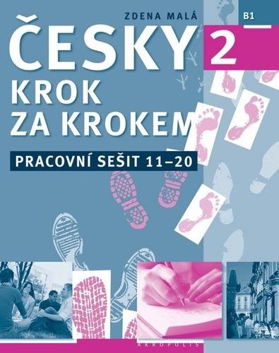 Česky krok za krokem 2 Pracovní sešit 11-20