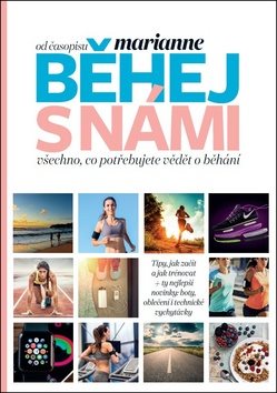 Běhej s námi: Všechno co potřebujete vědět o běhání
