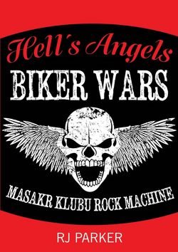 Hell´s Angels Války motorkářů: Masakr klubu Rock Machine