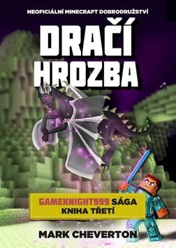 Dračí hrozba: Neoficiální Minecraft dobrodružství