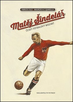 Matěj Šindelář: český fotbalový Mozart