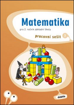 Matematika pro 2. ročník základní školy 1: Pracovní sešit