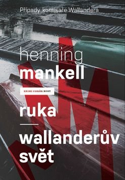 Ruka: Případy komisaře Wallandera