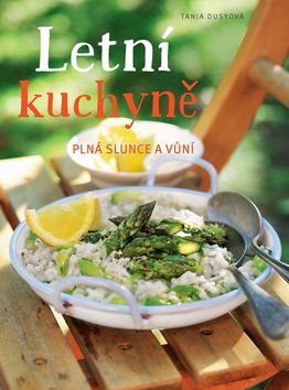 Letní kuchyně: Plná slunce a vůní