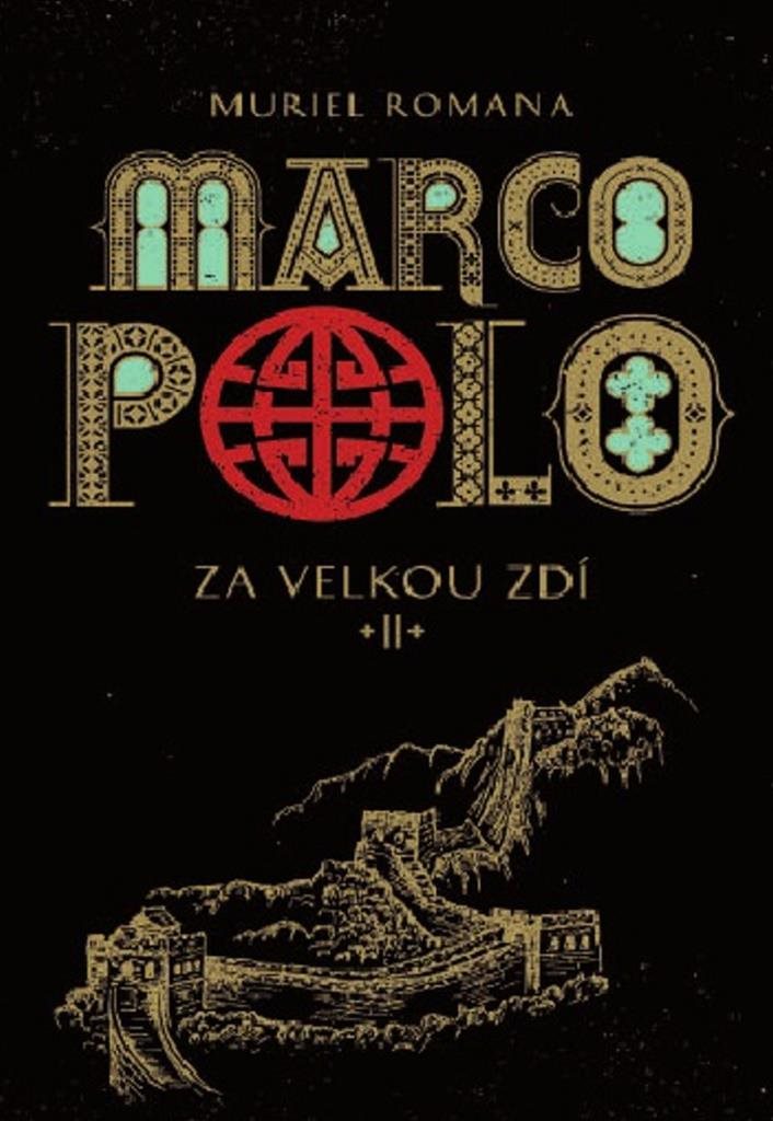 Marco Polo II: Za velkou zdí