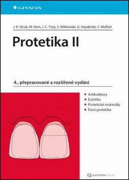 Protetika II: 4., přepracované a rozšířené vydání