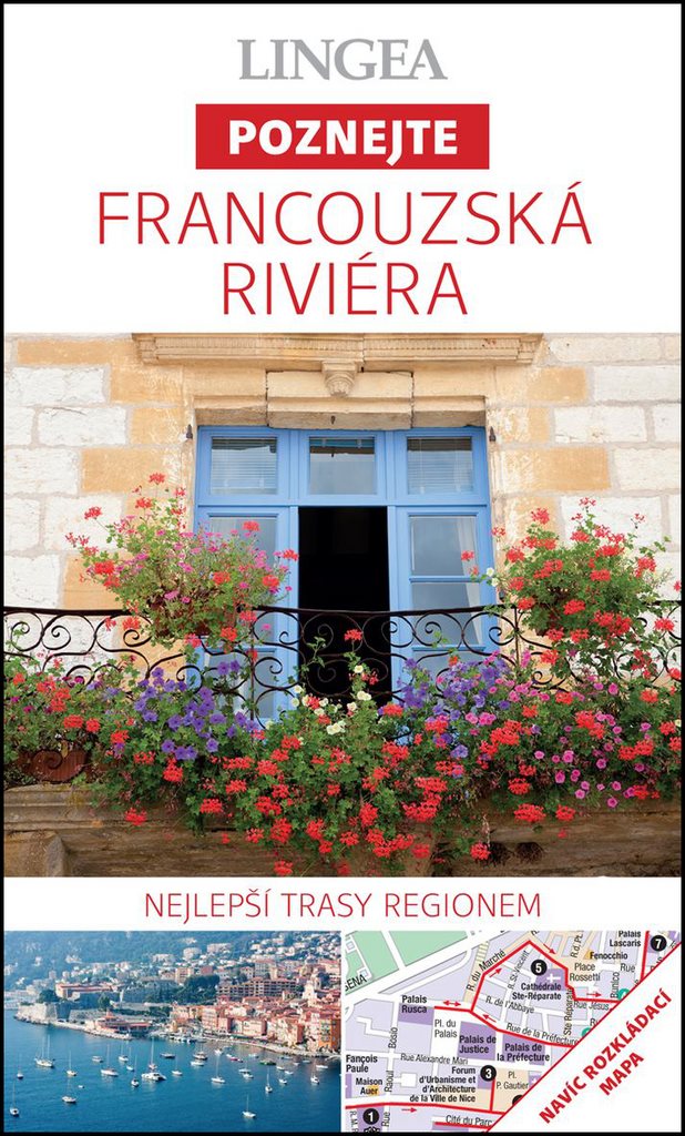 Francouzská Riviéra: Nejlepší trasy regionem