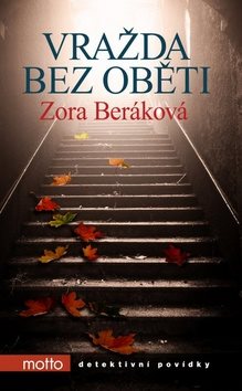 Vražda bez oběti: detektivní povídky