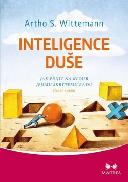 Kniha Inteligence duše: Jak přijít na kloub jejímu skrytému řádu