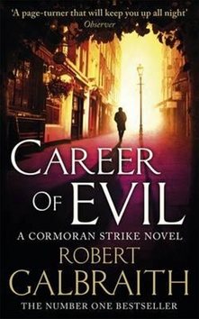 Career of Evil: A Cormoran Strike novel
