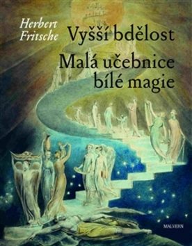 Kniha Vyšší bdělost Malá učebnice bílé magie