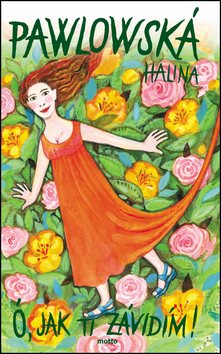 Ó, jak ti závidím!