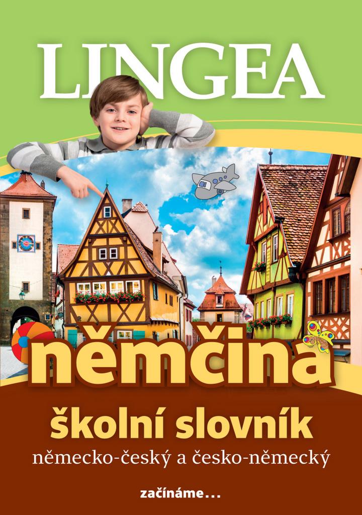 Němčina školní slovník: Německo-český česko-německý