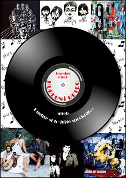 Hudební retro: aneb Pustíte si to ještě mockrát...