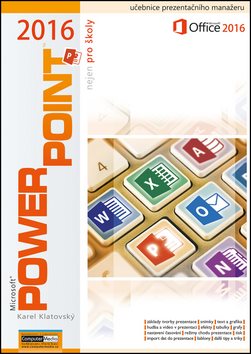 Powerpoint 2016 nejen pro školy