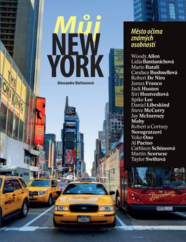 Můj New York: Město očima známých osobností