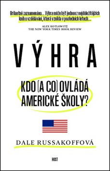 Výhra Kdo  ovládá americké školy?