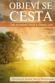 Objeví se cesta: Jak proměnit život a zlepšit svět