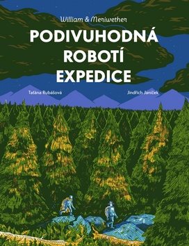 Podivuhodná robotí expedice: William & Meriwether