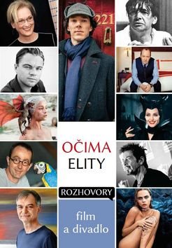 Očima elity Film a divadlo: Rozhovory