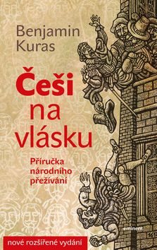 Češi na vlásku: Příručka národního přežívání