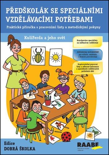 Kniha Předškolák se speciálními vzdělávacími potřebami: Praktická příručka s pracovními listy a meto