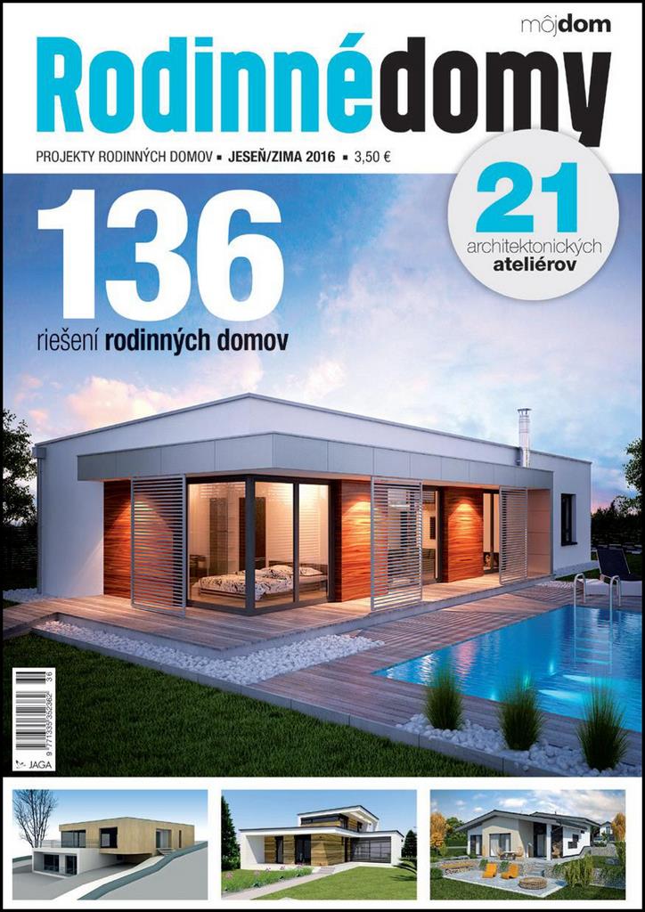 Rodinné domy Jeseň/zima 2016: 136 riešení rodinných domov