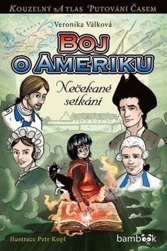 Boj o Ameriku: Nečekané setkání