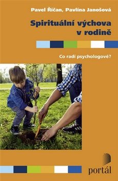 Spirituální výchova v rodině: Co radí psychologové?