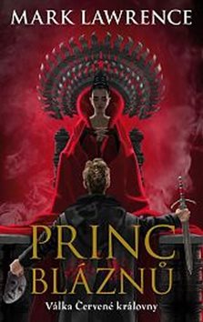 Princ bláznů: Válka Červené královny