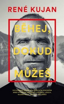 Kniha Běhej, dokud můžeš