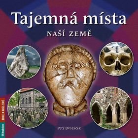 Kniha Tajemná místa naší země