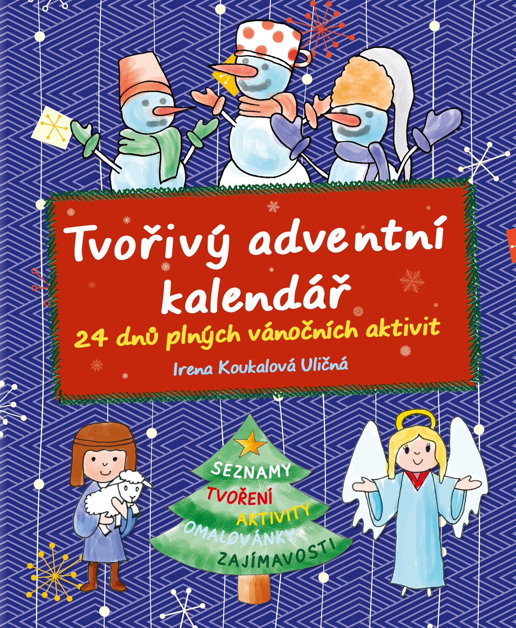 Tvořivý adventní kalendář: 24 dnů plných vánočních aktivit