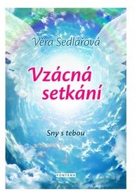 Vzácná setkání: Sny s tebou