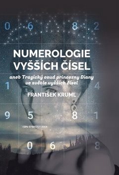 Numerologie vyšších čísel: aneb Tragický osud princezny Diany ve světle vyšších čísel