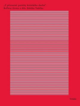 Kniha „Z přirozené potřeby kritického ducha“: + příloha 100% štěstí