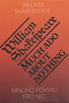 Mnoho povyku pro nic/Much Ado About