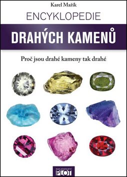 Encyklopedie drahých kamenů: Proč jsou drahé kameny tak drahé