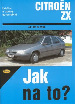 Citroën ZX od 1991 do 1998: Údržba a opravy automobilů č. 63