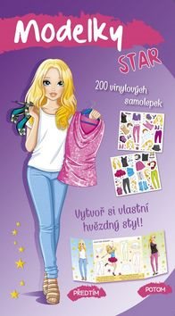 Modelky STAR: Vytvoř si vlastní hvězdný styl!