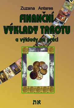 Finanční výklady tarotu: a výklady na práci